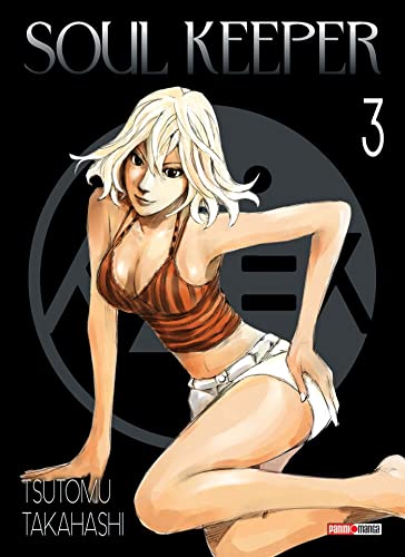 Soul Keeper — Tome 3