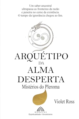 Arquétipo da Alma Desperta: Mistérios do Pleroma