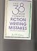 38 Most Common Fiction Writing Mistakes (And How to Avoid Them)