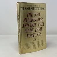 New Millionaires and How They Made Their Fortunes, The B000GSE99E Book Cover