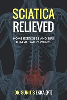 Sciatica Relieved: Home Exercises and Tips That Actually Works: With few precautions and effective pain management tips, apply these exercises for quick relief from sciatica pain.