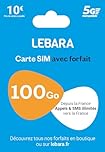 Lebara SIM - appels et SMS illimités France + 100Go en 5G - prête à l'emploi