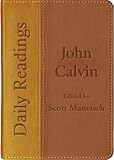 Daily Readings – John Calvin