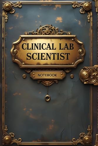 Clinical lab scientist notebook: lined journal for men women coworker