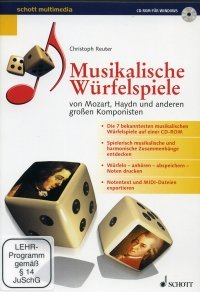 Musikalische Würfelspiele, 1 CD-ROM: ... von Mozart, Haydn und anderen großen Komponisten. Für Windows 95/98. Aus Tabellen werden Takt-Kombinationen gewürfelt, die so klingen, als wären sie ganz individuell komponiert