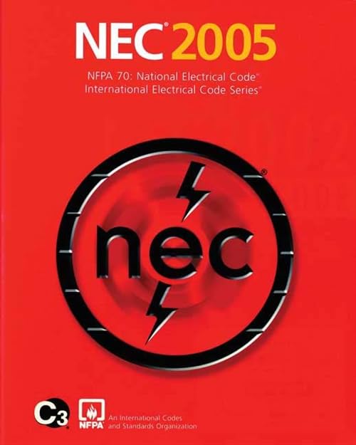 National Electrical Code 2005 (National Fire Protection Association National Electrical Code)