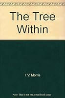 The Tree Within B000OL82T6 Book Cover