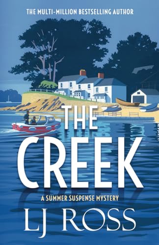 The Creek: A Summer Suspense Mystery (The Summe... 1912310821 Book Cover