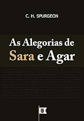 Capa de As Alegorias de Sara e Agar, por C. H. Spurgeon.