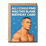 NHBDesigns All I Could Find Was This Blank Birthday Card - John Cena Themed Card - Hilarious Birthday Quote - Greeting - Funny Joke - Him - Her