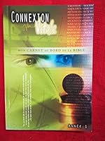 Connexion vitale - année 1 - mon carnet de bord de la Bible 2906090816 Book Cover