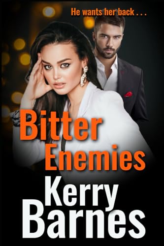 Bitter Enemies: The second book in a BRAND NEW gritty gangland series from Kerry Barnes (Carrie Verne series)