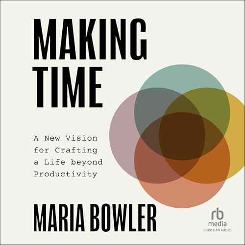 Making Time by Maria Bowler episode artwork