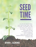 Seed Time: 90 Day Devotional Journal 1735850101 Book Cover