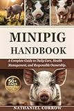 minipig kaufen schweiz  MINIPIG CARE HANDBOOK: A Complete Guide to Daily Care, Health Management, and Responsible Ownership