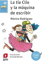 La tía Clío y la máquina de escribir (Lectura Fácil): 170 (El Barco de Vapor Azul)