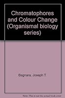 Chromatophores and Colour Change (Organismal biology series) 0131336037 Book Cover