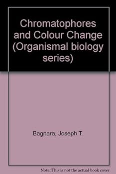 Hardcover Chromatophores and Color Change (Organismal biology series) Book