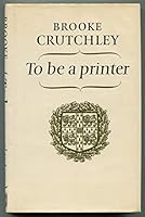 To Be a Printer 0521236630 Book Cover