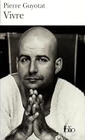 Vivre (Collection "L'Infini") 2070425037 Book Cover