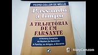 Passando a limpo: A trajetoria de um farsante (Portuguese Edition) 850104105X Book Cover