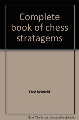 Complete book of chess stratagems B0007E3B00 Book Cover
