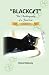 "Blackcat" The Autobiography of a Feral Cat