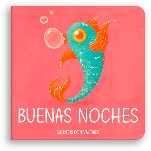 Buenas Noches, Pez (LIBROS PARA BEBES DE 6 A 18 MESES)