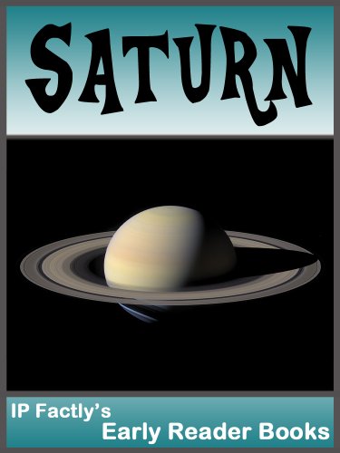 Saturn - Space Books for Kids. Amazing Facts, Photos & Video. (Early Reader Space Books for Kids Book 5)