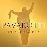 luciano pavarotti songs  Pavarotti: The Greatest Hits