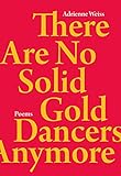 solid gold zippo  There Are No Solid Gold Dancers Anymore