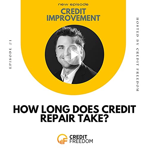 How long does credit repair take?