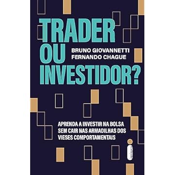 Capa do livro Trader ou Investidor?: Aprenda a investir na bolsa sem cair nas armadilhas dos vieses comportamentais