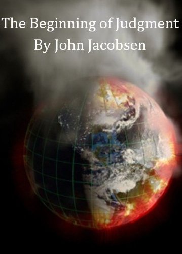The Beginning of Judgment: Book Five (The End 5)