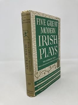 Hardcover Five great modern Irish plays (The Modern library of the world's best books, 30.3) [Unknown] Book