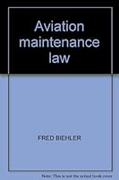 Aviation maintenance law B000RI5T4C Book Cover