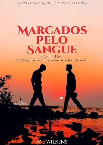 Marcados Pelo Sangue : Parte Um