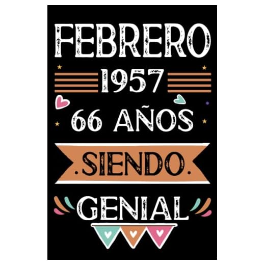 CUADERNO, Febrero 1957, 66 Años Siendo Genial: Libro de visitas, cuaderno, 110 páginas de felicitaciones, idea de regalo, regalo Para la esposa, novia, mujer, La madre