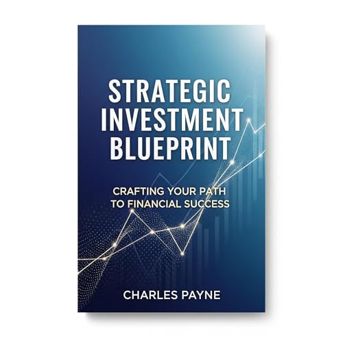 Strategic Investment Blueprint Audiolibro Por Charles Payne arte de portada