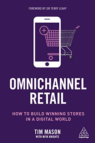 Télécharger Omnichannel Retail: How to build winning stores in a digital world Livre eBook France