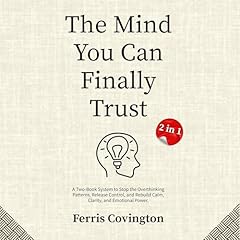 The Mind You Can Finally Trust (2 in 1) Audiobook By Ferris Covington cover art