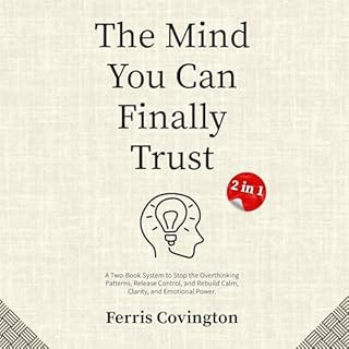 The Mind You Can Finally Trust (2 in 1) cover art
