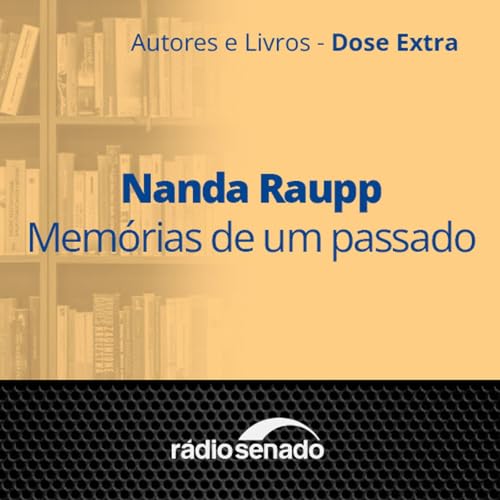 Nanda Raupp - Mem&oacute;rias de um passado