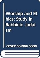 Worship and Ethics 0313202176 Book Cover