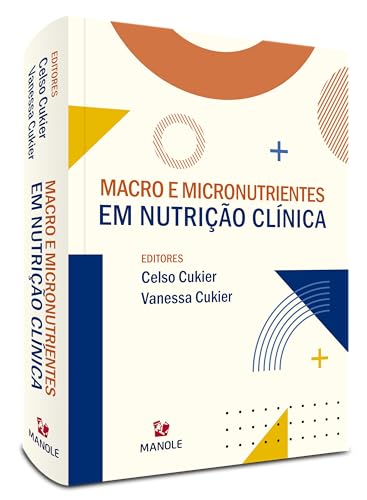 Macro e micronutrientes em nutrição clínica