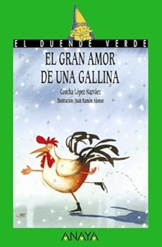 El gran amor de una gallina - Book #2 of the Memorias de una galina