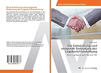 Die Entwicklung und steigende Bedeutung der Lageberichterstattung 3639805275 Book Cover