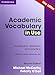 Academic Vocabulary in Use Edition with Answers