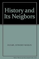 History and Its Neighbors B0026PB12S Book Cover