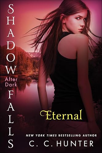 Eternal (Shadow Falls: After Dark Book 2)